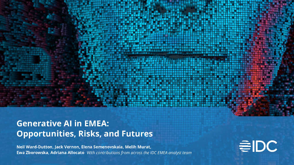 IDC：欧洲、中东和非洲（EMEA）中的生成式<em>人工智能</em>：机遇、风险和未来（英文版） 海报