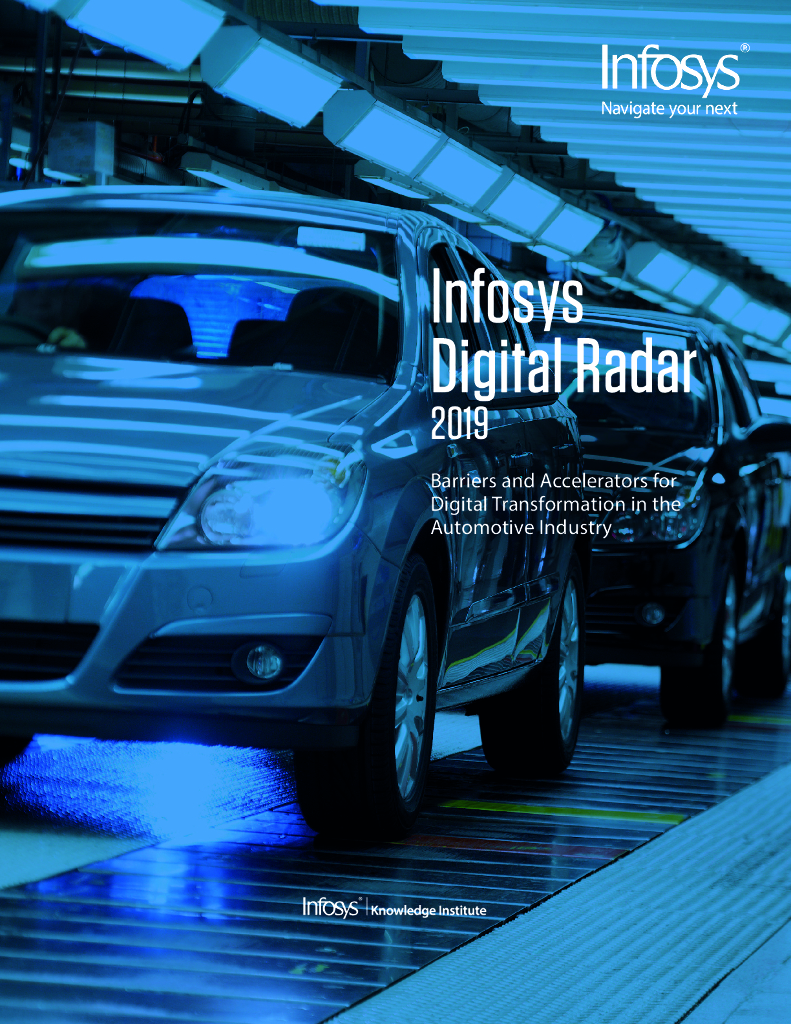 印孚瑟斯（Infosys）：数字雷达2019：汽车工业<em>数字化转型</em>的障碍和加速器（英文版） 海报