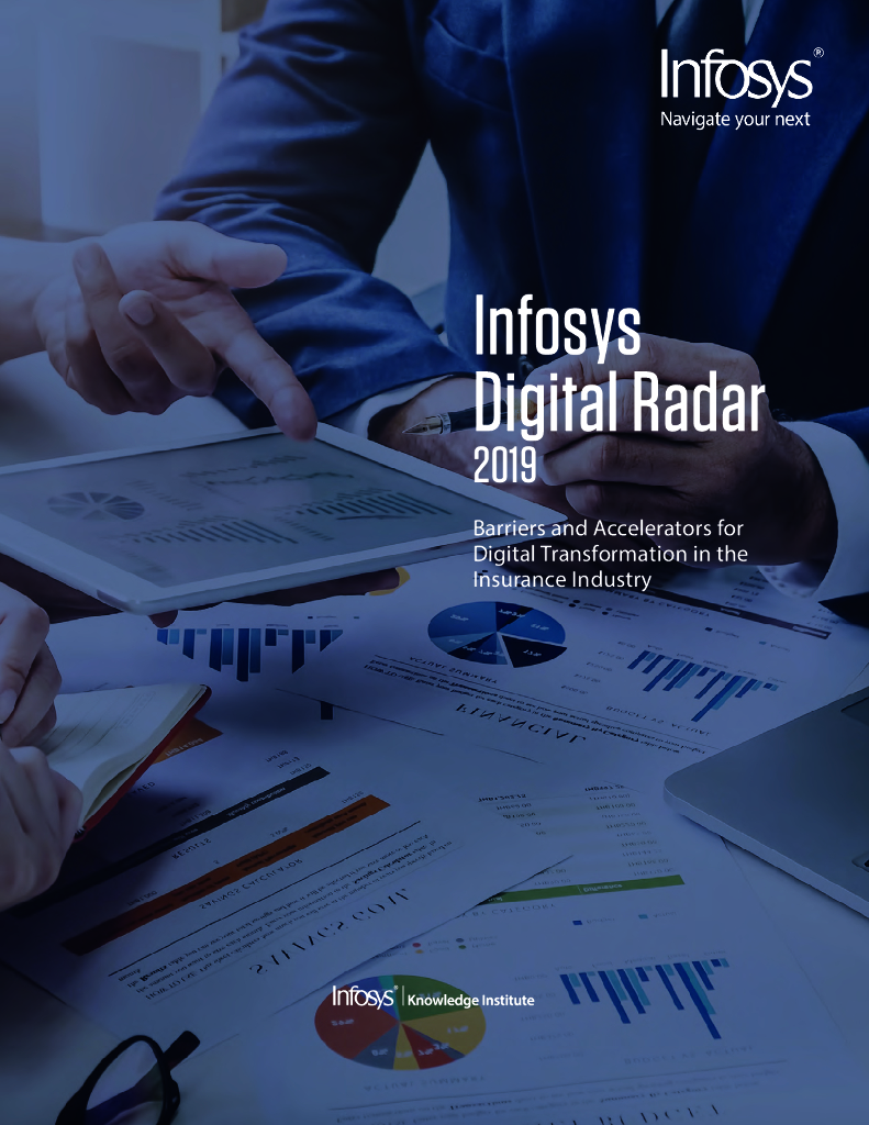 印孚瑟斯（Infosys）：2019数字雷达报告：保险业<em>数字化转型</em>的障碍与加速器（英文版） 海报