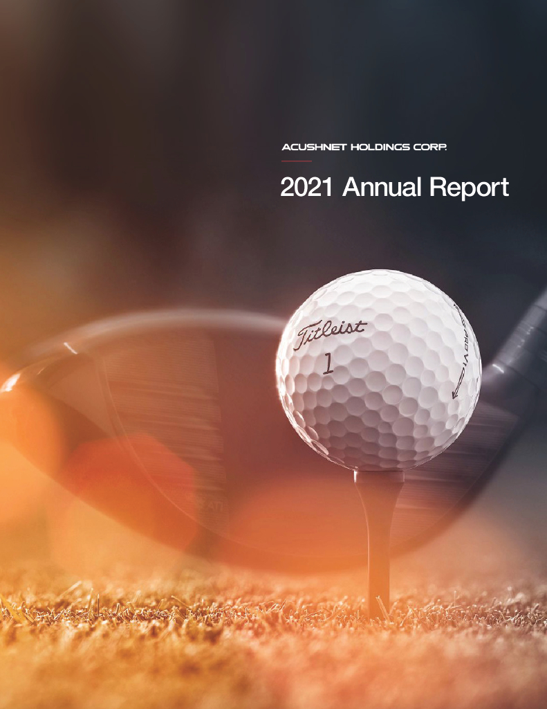 Acushnet Holdings Corp.（GOLF）2021财年年度报告（英文版）