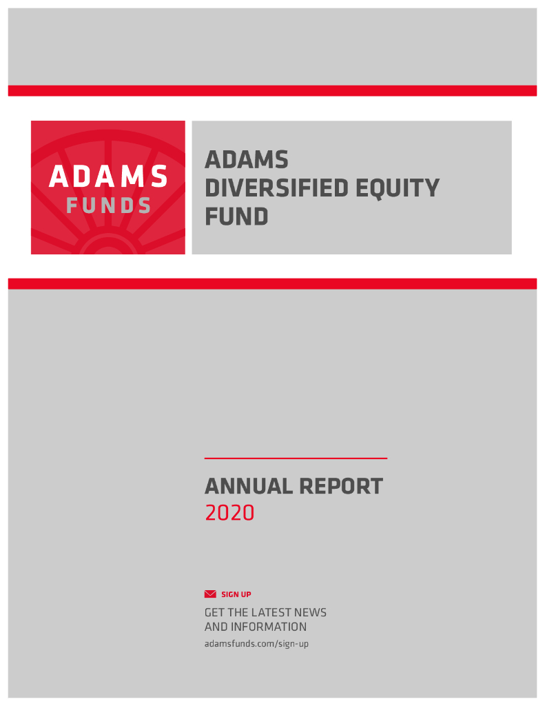 Adams Diversified Equity Fund, Inc.（ADX）2020财年年度报告（英文版）