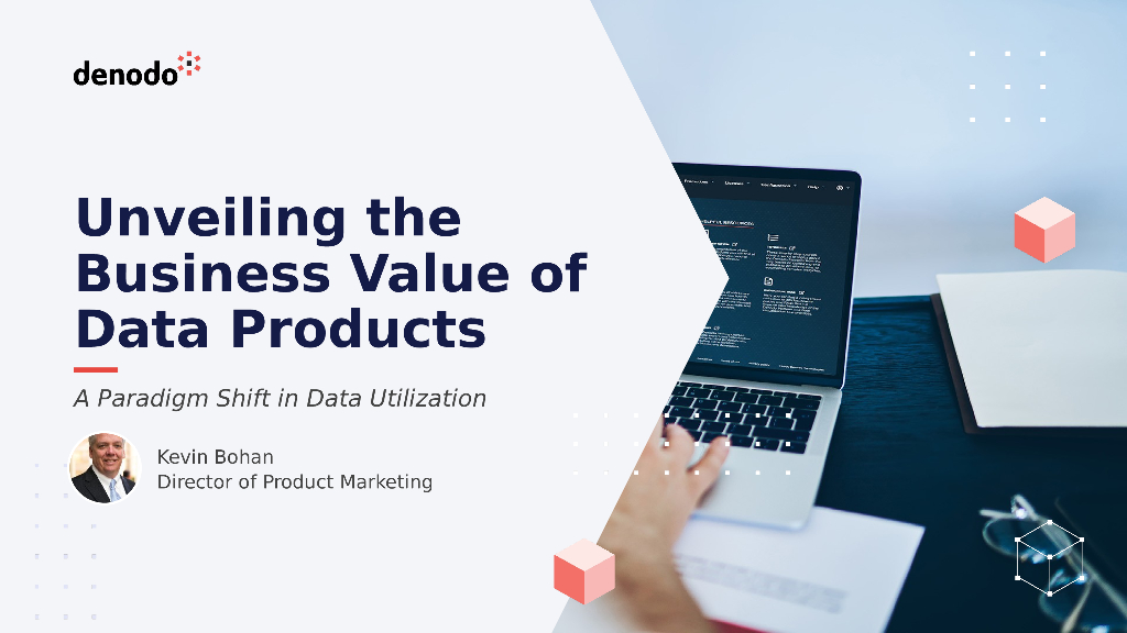 Unveiling the Business Value of Data Products_Strategy Informed by Data_Bohan
