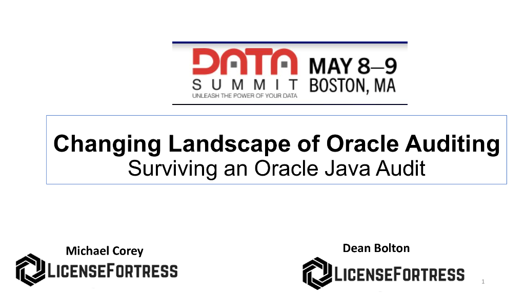 Changing Landscape of Oracle Auditing Surviving an Oracle Java Audit_Corey