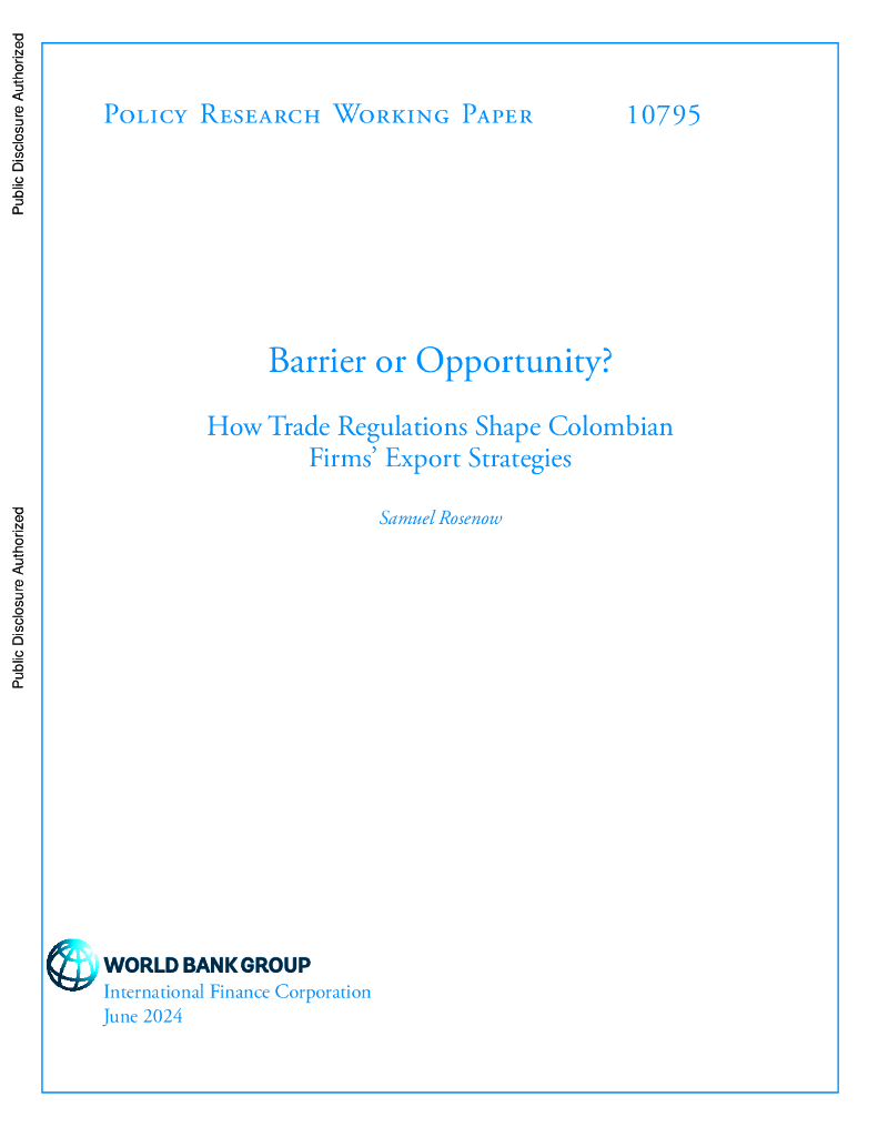 世界银行：障碍还是机遇？贸易法规如何影响哥伦比亚企业的出口战略（英文版）
