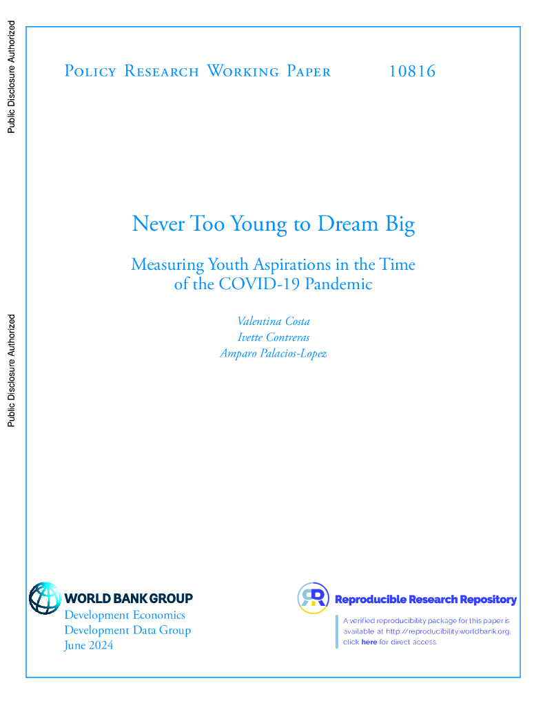 世界银行：永远不要太年轻而梦想远大：衡量新冠肺炎大流行时期的青年愿望（英文版）