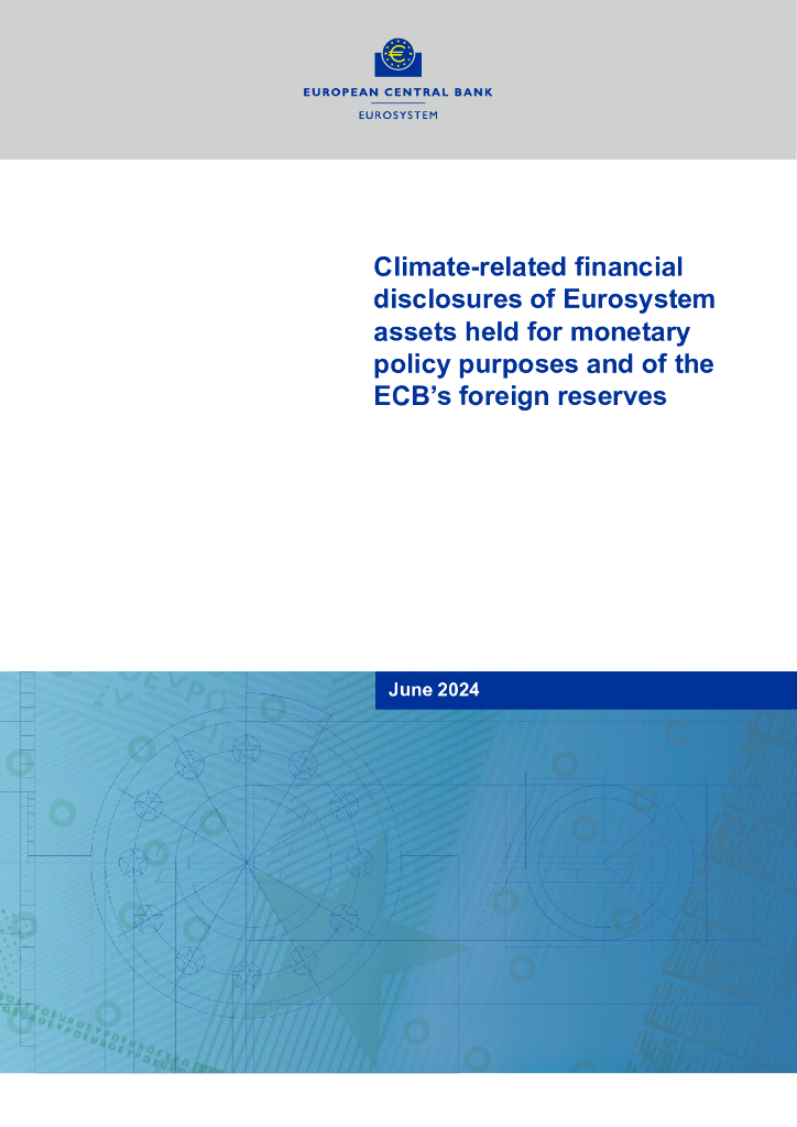 欧洲央行：为货币政策目的持有的欧元系统资产和欧洲央行外汇储备的气候相关金融披露（英文版）
