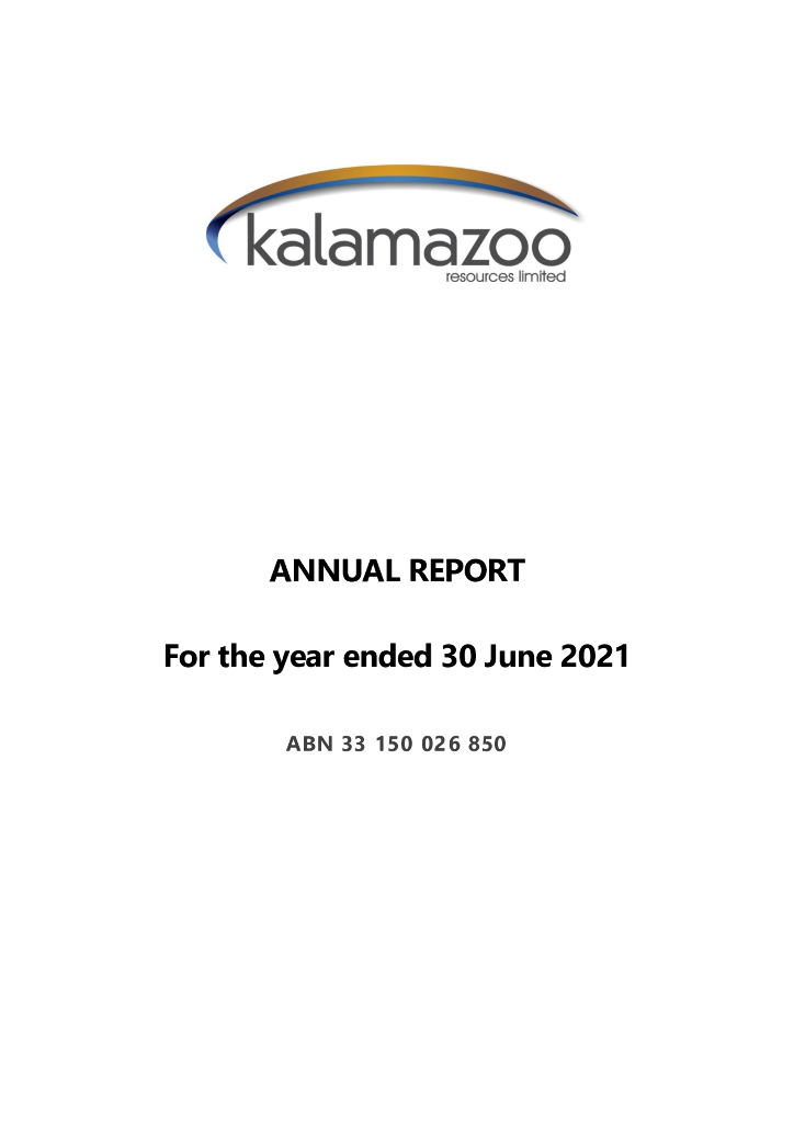Kalamazoo Resources Limited（KZR）2021财年年度报告（英文版）