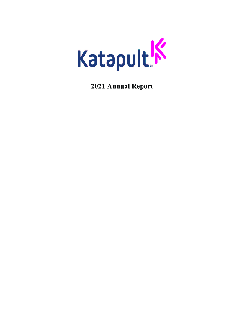Katapult Holdings,Inc.（KPLT）2021财年年度报告（英文版）