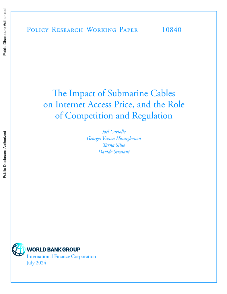 世界银行：海底电缆对互联网接入价格的影响以及竞争和监管的作用（英文版）