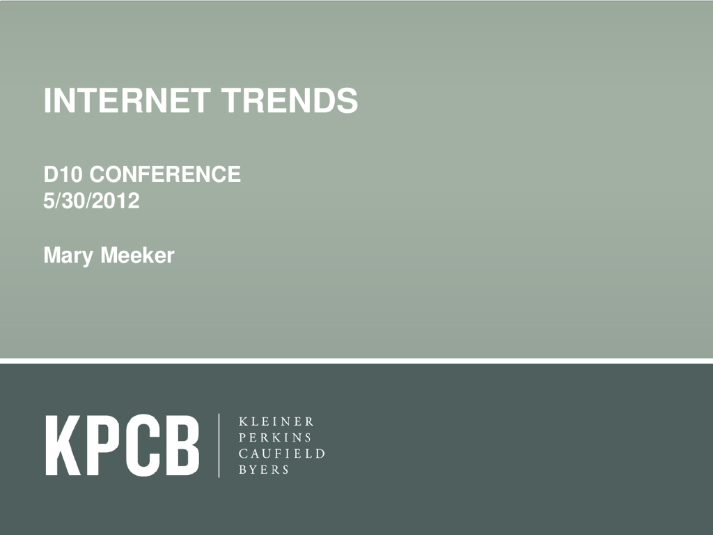 KPCB：互联网女皇2012互联网趋势报告（英文版）