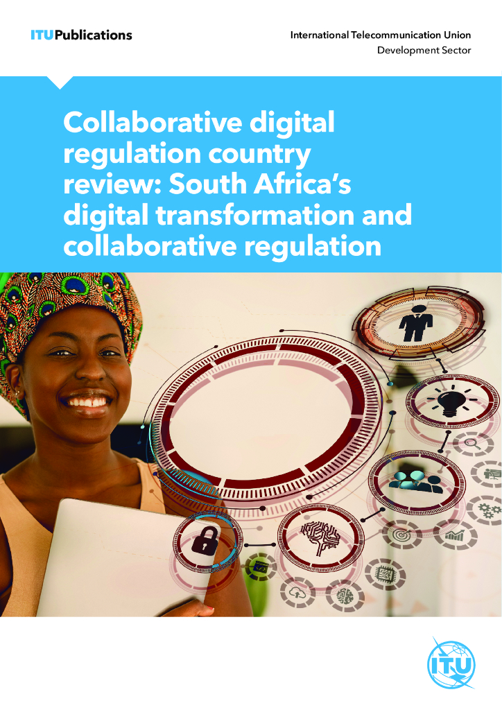 ITU国际电信联盟：2024协作数字监管国家回顾：南非的<em>数字化转型</em>与协作监管报告（英文版） 海报