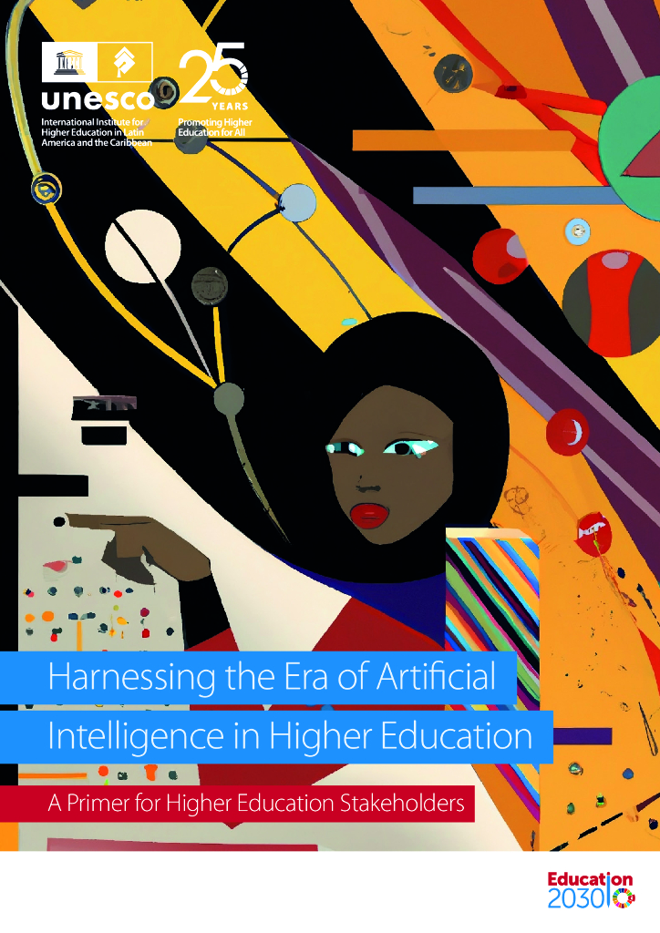 联合国教科文组织：2023在高等教育中利用<em>人工智能</em>的时代：面向高等教育利益相关者的入门指南报告（英文版） 海报