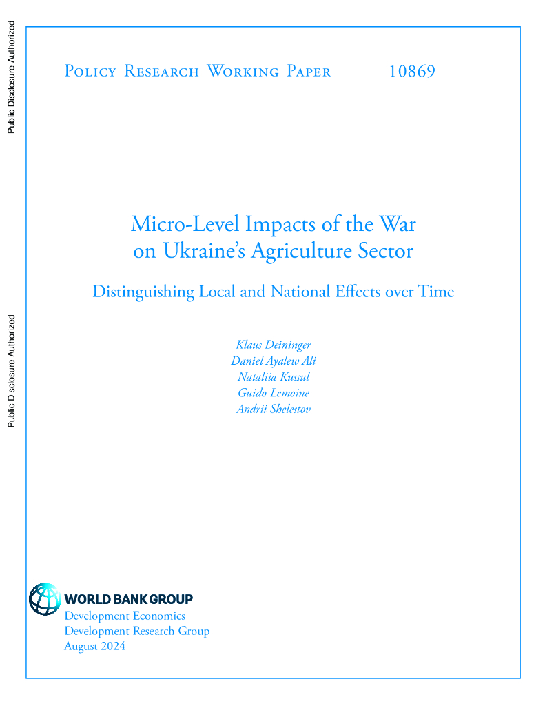世界银行：战争对乌克兰农业部门的微观影响：随着时间的推移区分地方和国家影响（英文版）