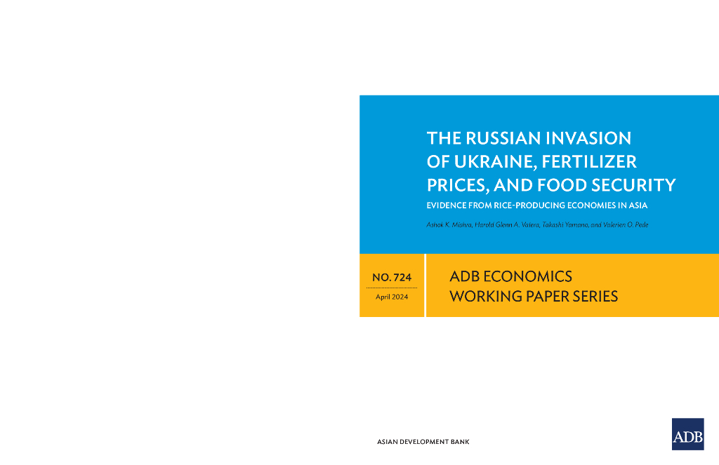 ADB亚洲开发银行：2024年俄乌战争、化肥价格和粮食安全：来自亚洲稻米生产经济体的证据（英文版）