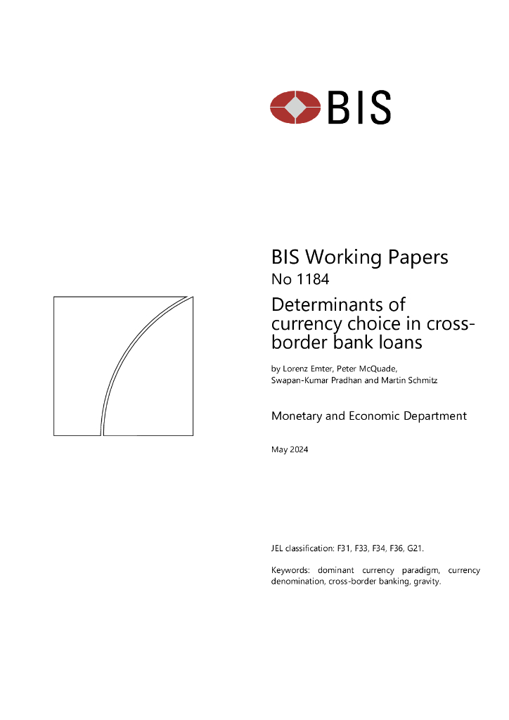 国际清算银行：跨境银行贷款货币选择的决定因素（英文版）