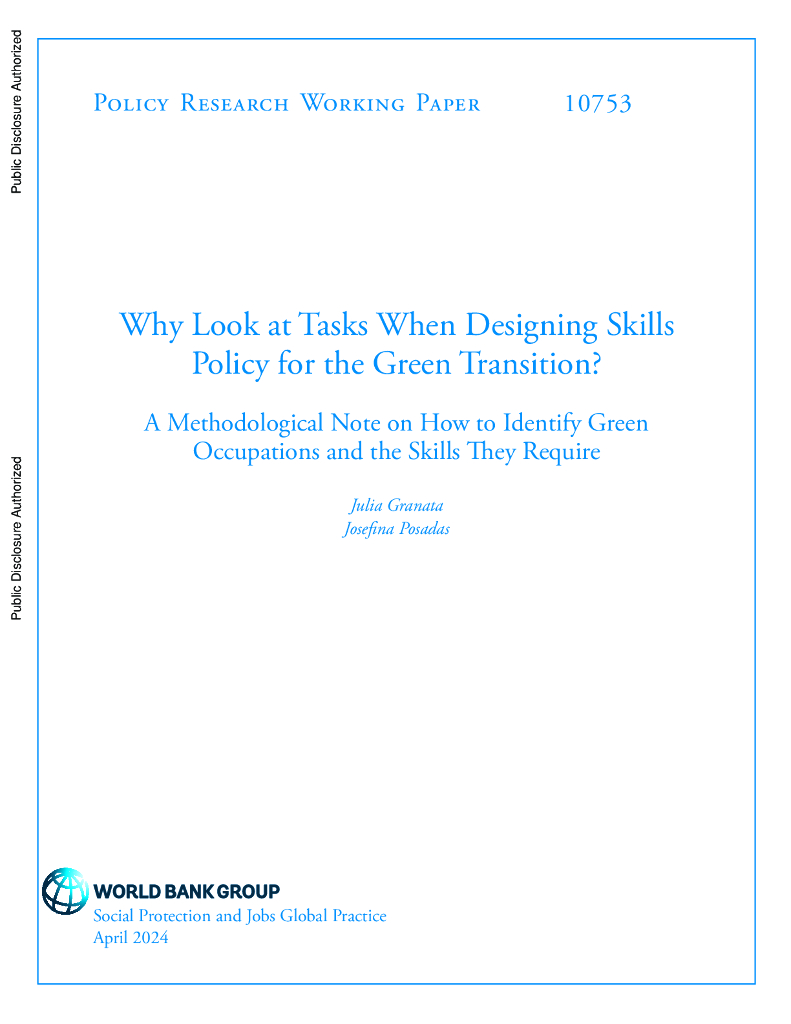 世界银行：为绿色转型设计技能政策时，为什么要考虑任务？关于如何识别绿色职业及其所需技能的方法论说明（英文版）