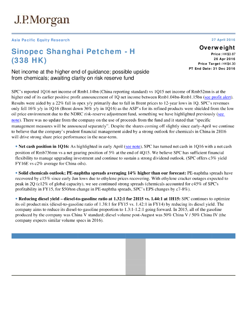 JP摩根资产管理公司亚洲：上海石油化工股份（00338）港股公司研究报告-Netincomeatthehigherendofguidance;possibleupsidefromchemicals;await