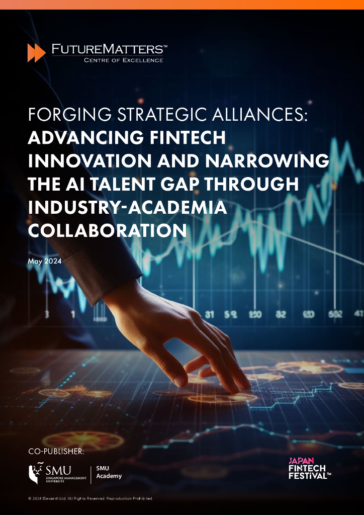 Future Matters：2024构建战略联盟：推进金融科技产业创新缩小<em>人工智能</em>人才缺研究口报告（英文版） 海报