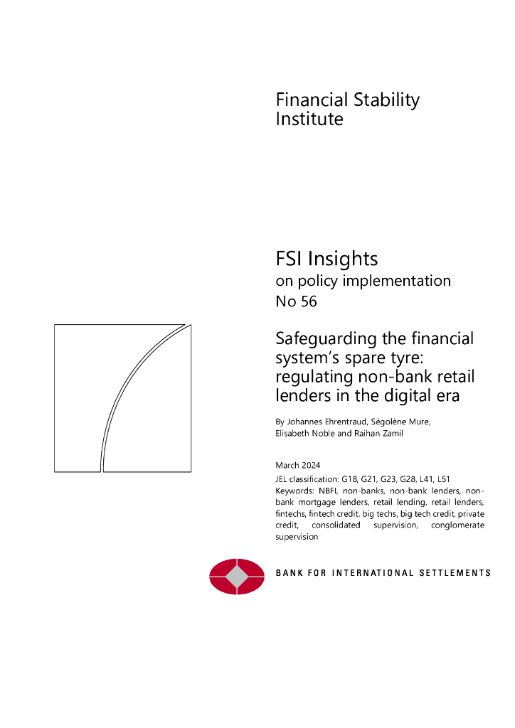 国际清算银行：保护金融系统的备胎：数字时代监管非银行零售贷款机构（英文版）