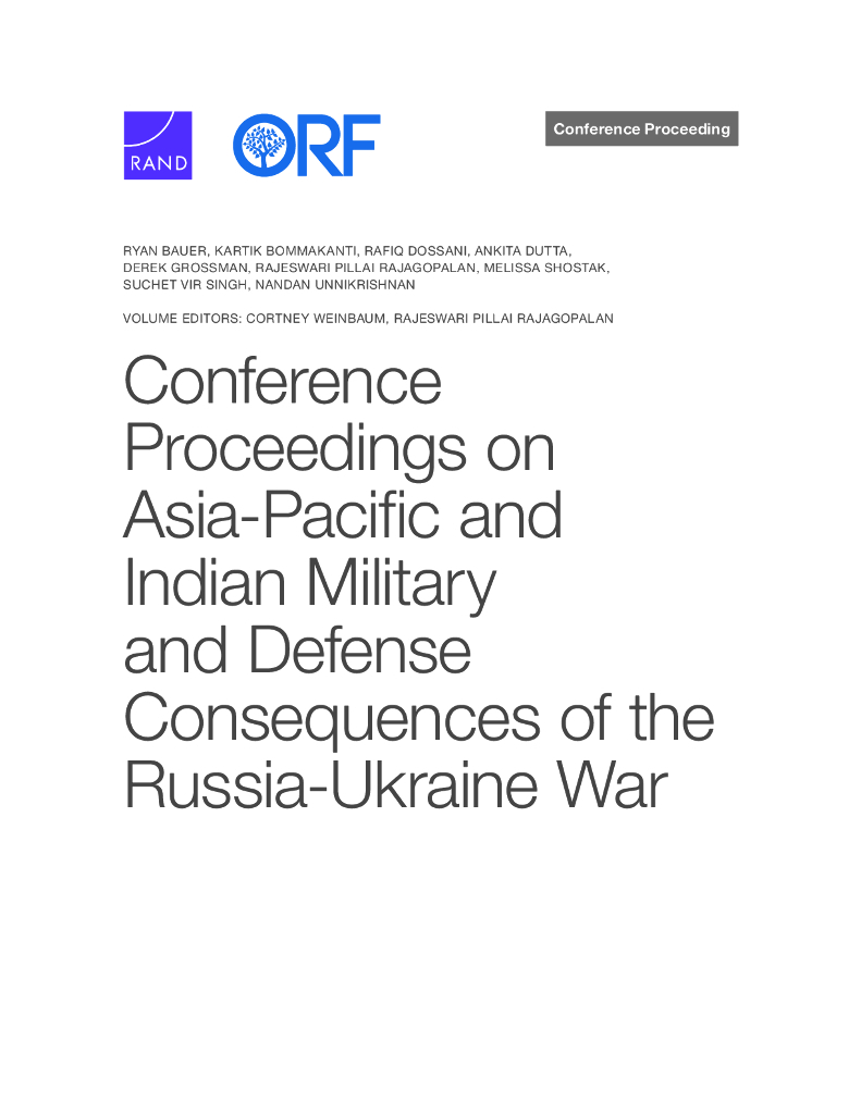 Rand兰德：关于俄罗斯-乌克兰战争的亚太和印度军事和国防后果的会议论文集（英文版）