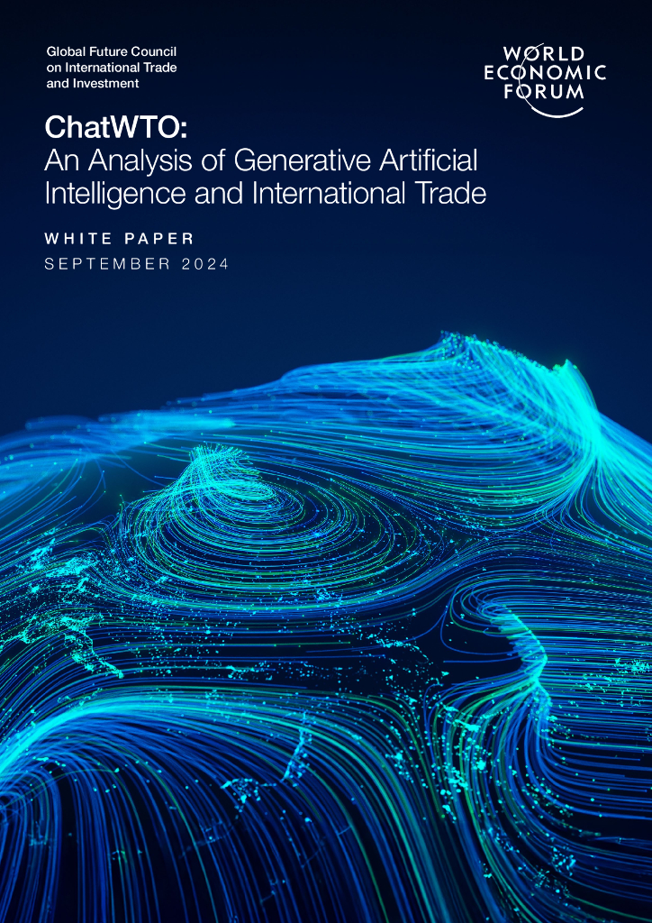 世界经济论坛：2024年ChatWTO-生成式<em>人工智能</em>与国际贸易分析报告（英文版） 海报