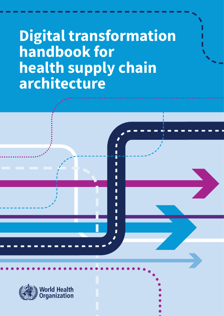 WHO世界卫生组织：2024年健康供应链架构<em>数字化转型</em>手册（英文版） 海报