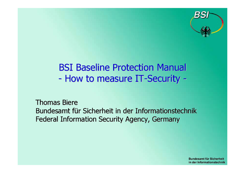 BSI Baseline Protection Manual-How to measure IT-Security