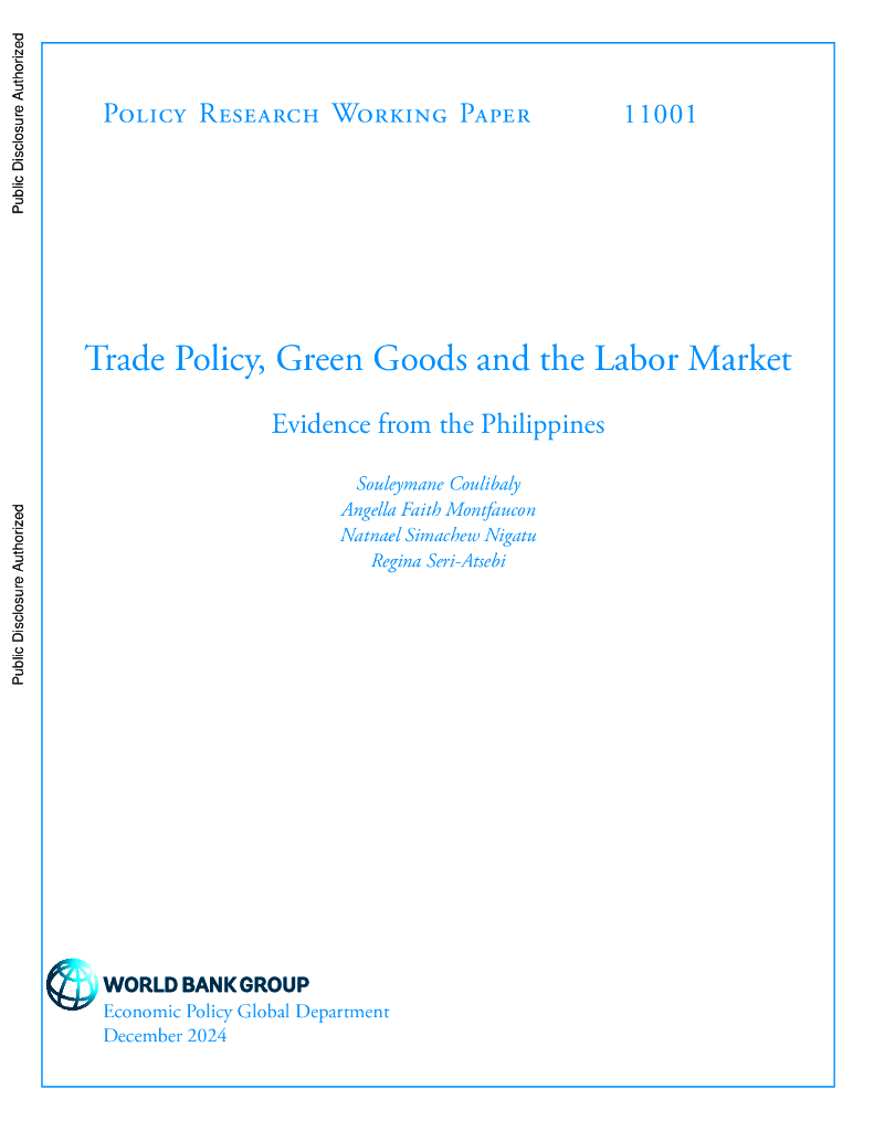 世界银行：贸易政策、绿色产品和劳动力市场：来自菲律宾的证据（英文版）