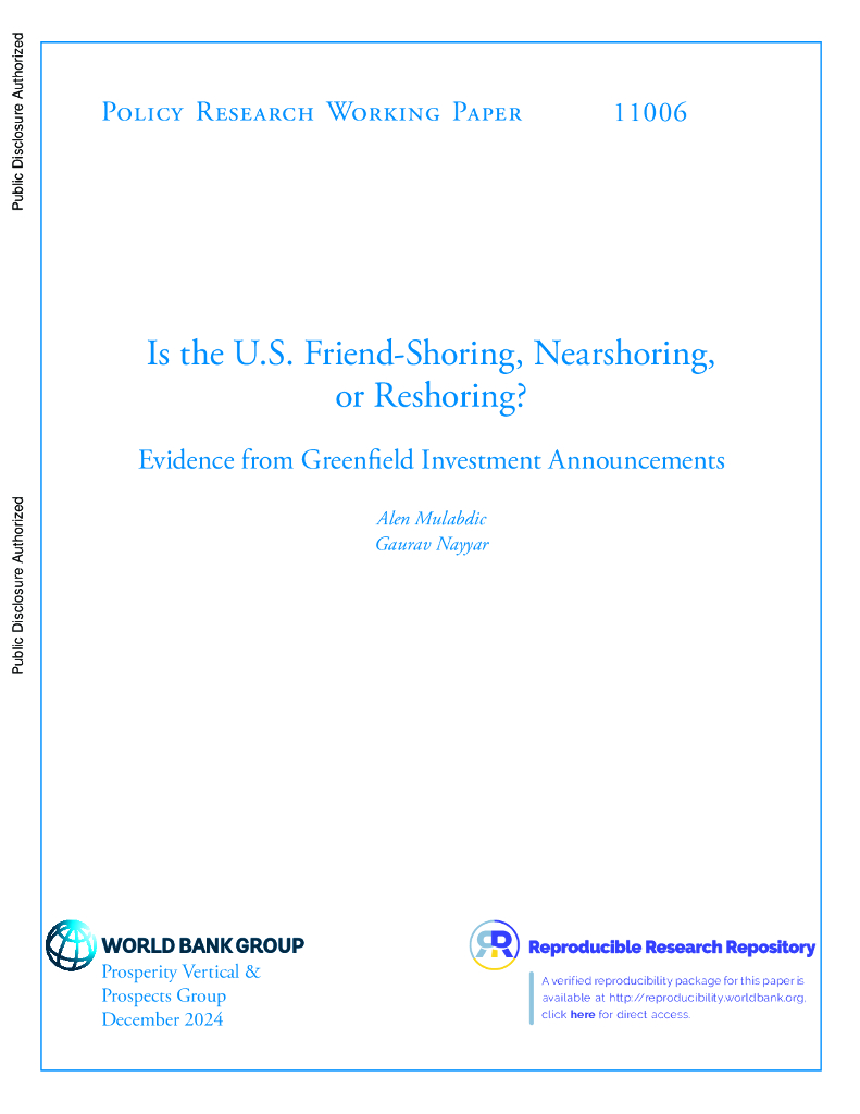 世界银行：美国朋友是支持、近岸还是离岸？来自绿地投资公告的证据（英文版）