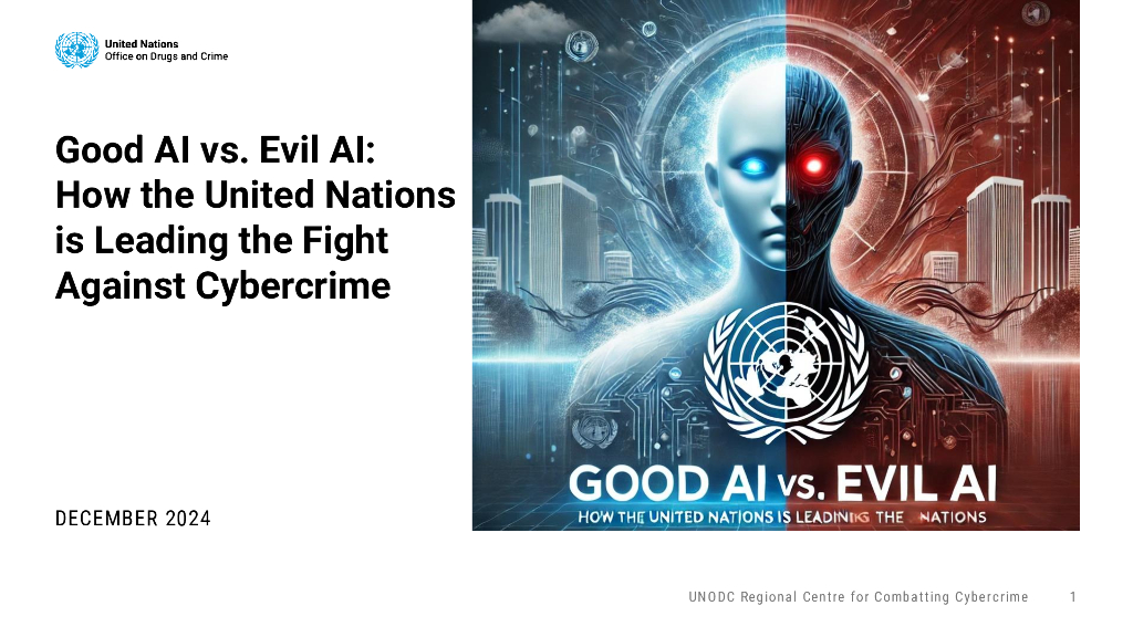 善良的人工智能与邪恶的人工智能联合国如何领导打击网络犯罪