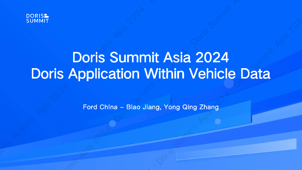 福特中国（蒋彪）：Apache Doris在福特中国大数据的应用