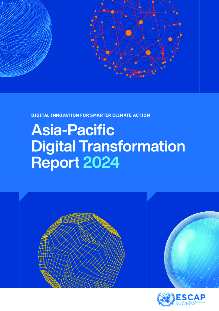 亚太经社会（ESCAP）：2024年亚太地区<em>数字化转型</em>研究报告：数字创新促进数智化的气候行动（英文版） 海报