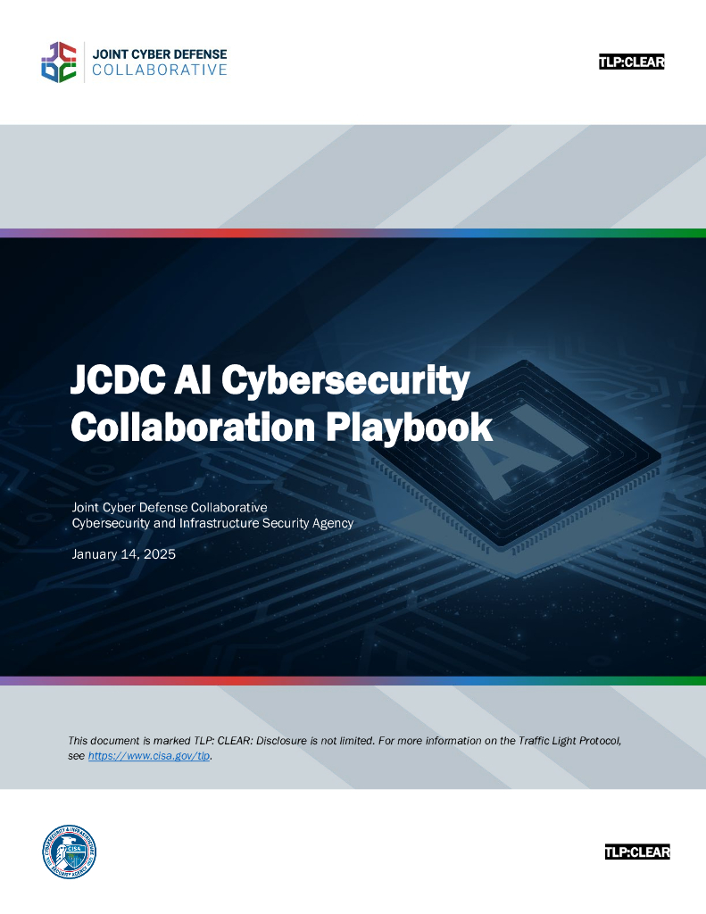 美国网络安全和基础设施安全局：2025年联合网络防御协作组织<em>人工智能</em>网络安全协作手册（英文版） 海报