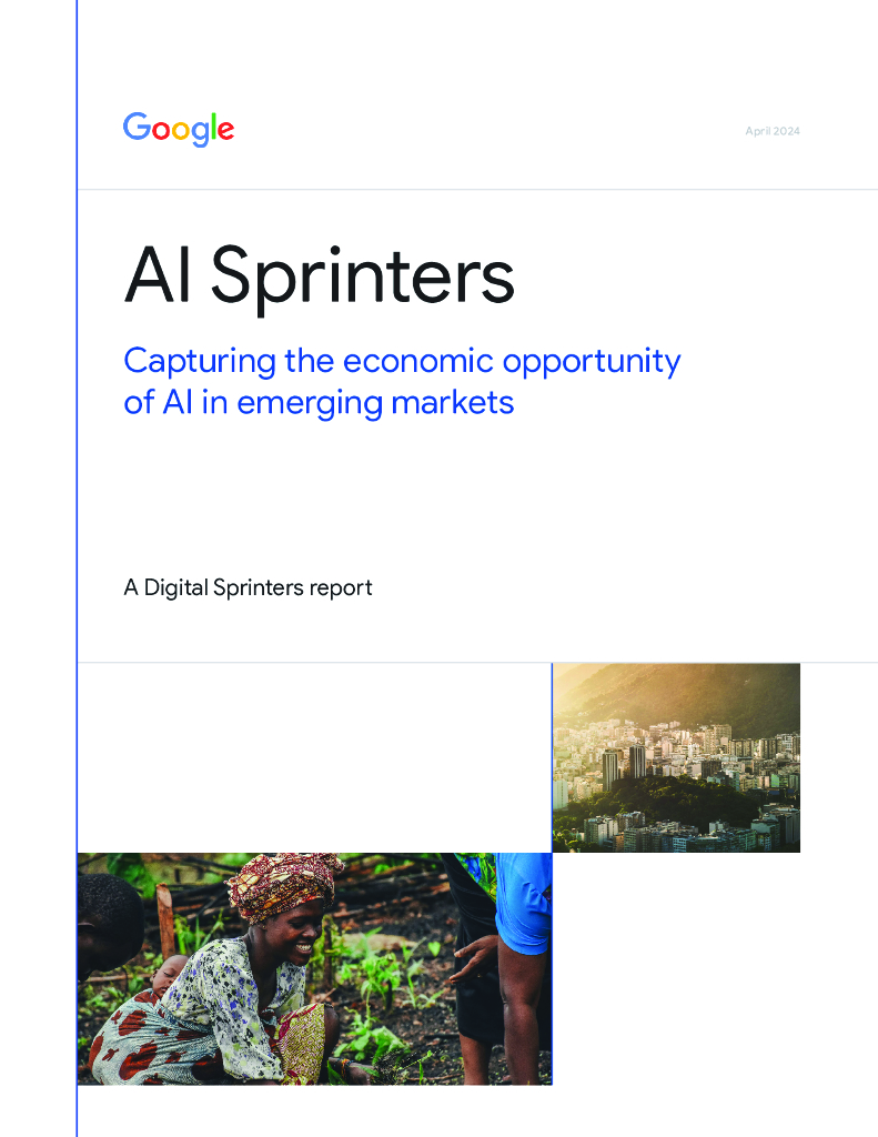 谷歌：2024年<em>人工智能</em>短跑选手（AI Sprinters）：捕捉新兴市场AI经济机遇报告（英文版） 海报