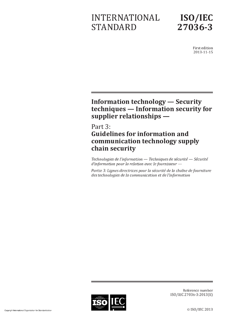 ISO/IEC 27036-3-2013 信息技术 安全技术 供应商关系的信息安全 第3部分：供应链的安全信息和通信技术指南