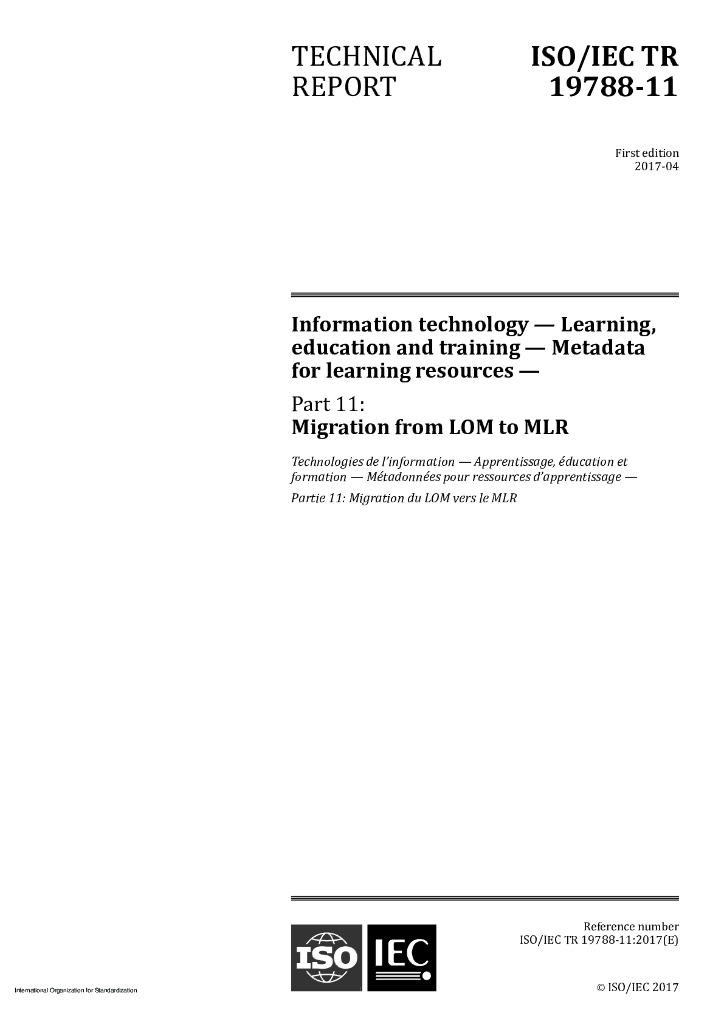 ISO/IEC TR 19788-11-2017 信息技术 学习，教育和培训 用于学习资源的元数据 第11部分：从LOM迁移到MLR