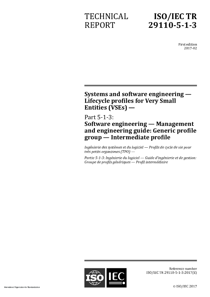 ISO/IEC TR 29110-5-1-3-2017 系统和软件工程 极小实体(VSE)的生命周期配置文件 第5-1-3部分：软件工程 管理与工程指导:通用型材组 中级简介