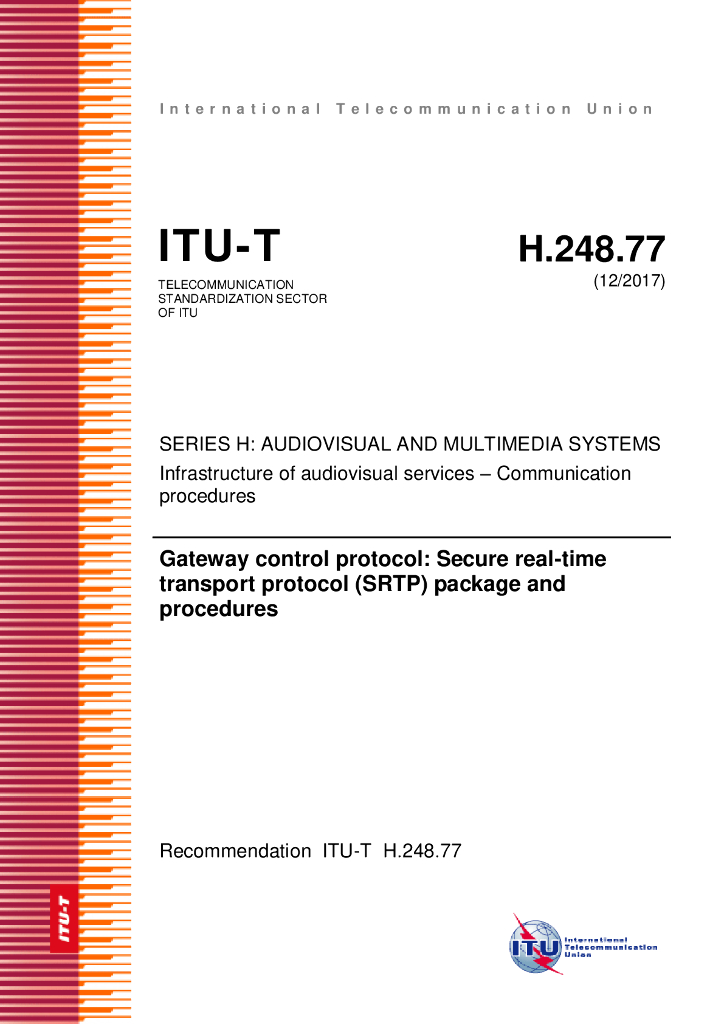 ITU-T H.248.77-2017 网关控制协议 安全实时传输协议（Srtp）程序包和过程（英文版）