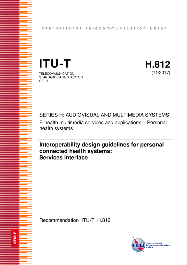 ITU-T H.812-2017 医疗卫生系统个人连接互操作性设计指南 服务接口