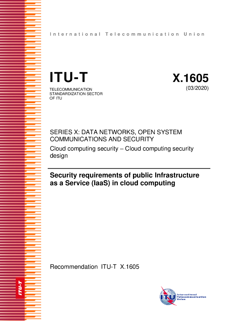 ITU-T X.1605-2020 云计算中公共基础设施即服务（IaaS）的安全需求（英文版）