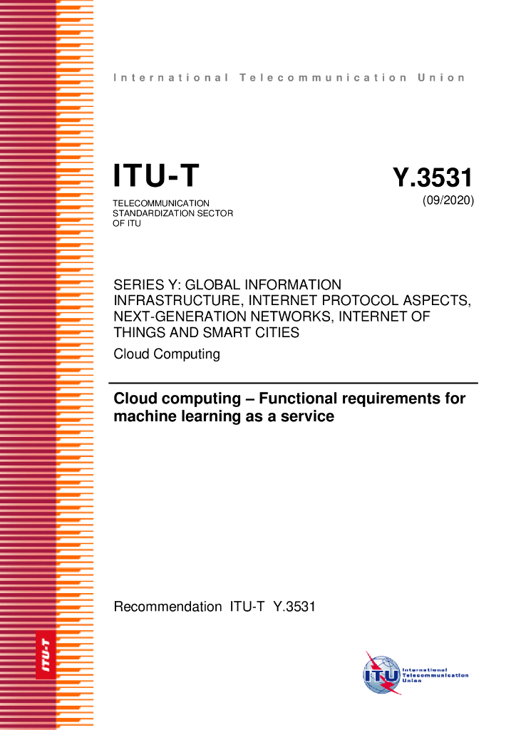 ITU-T Y.3531-2020 云计算 机器学习即服务的功能要求（英文版）