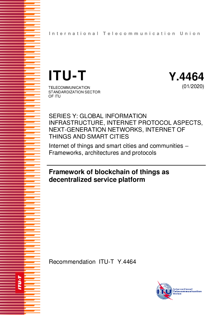 ITU-T Y.4464-2020 作为分散服务平台的物的区块链框架（英文版）