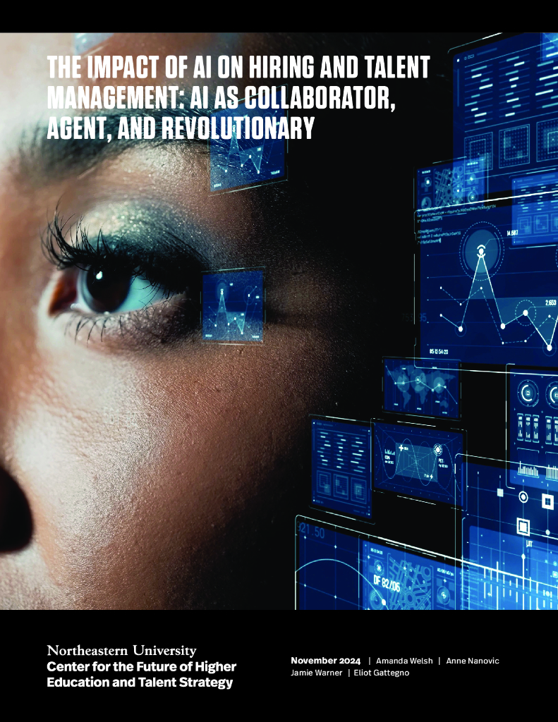 美国东北大学：2024年人工智能对招聘与人才管理的影响报告：人机协作、AI代理与智能革命（英文版）海报