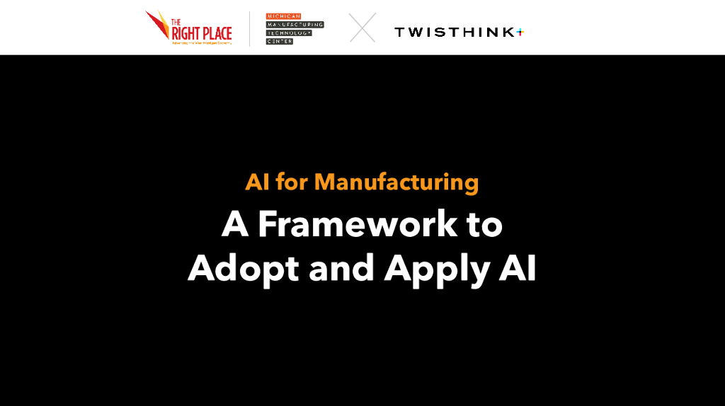 The Right Place：2024年美国大急流城地区制造业人工智能机遇路线图（英文版）_第10页