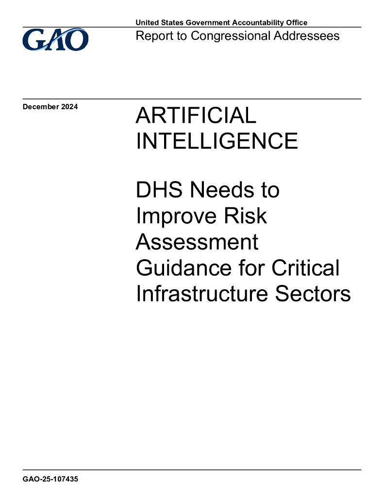 美国问责局：2024年<em>人工智能</em>：国土安全部需要改进关键基础设施部门的风险评估指南报告（英文版） 海报