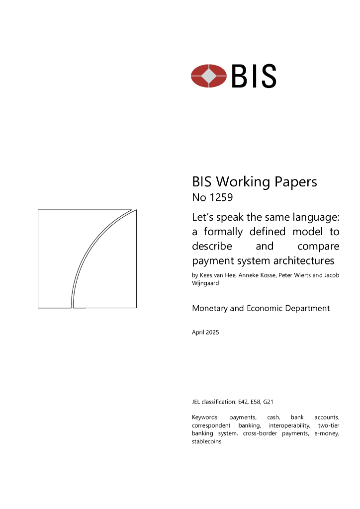 国际清算银行：让我们说同样的语言：一个正式定义的模型来描述和比较支付系统架构（英文版）