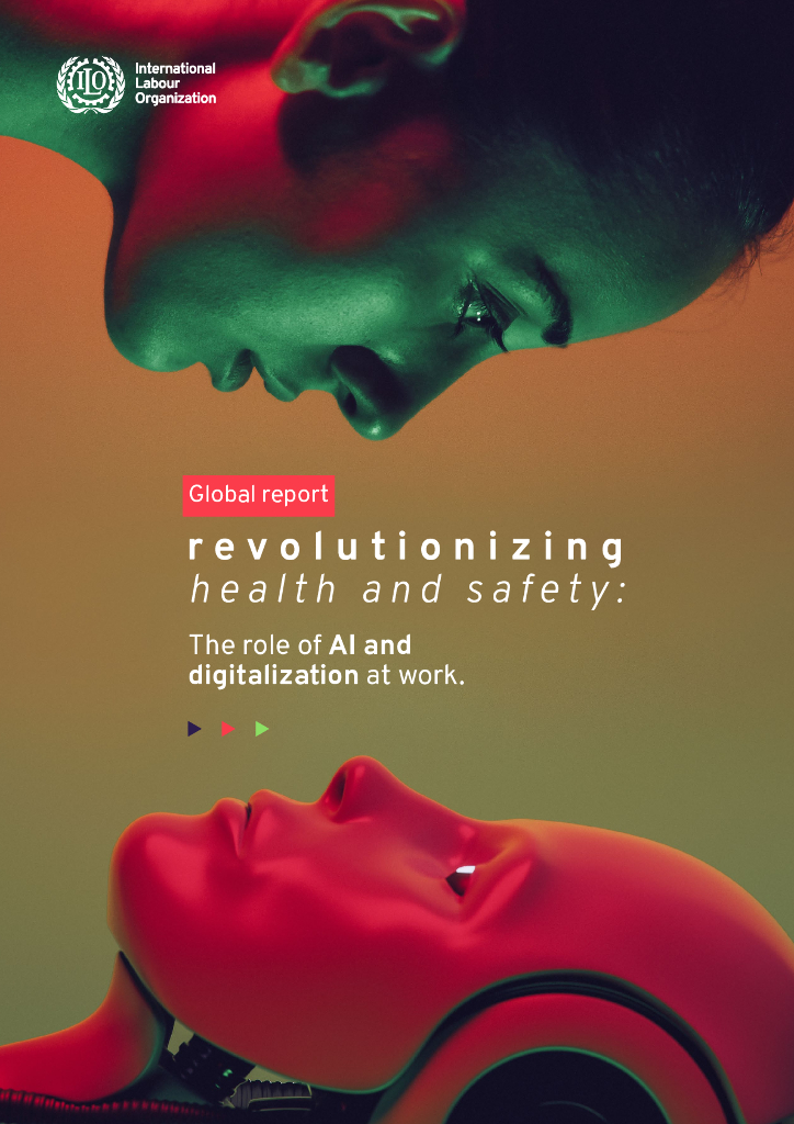 国际劳工组织（ILO）：2025年健康与安全的变革：<em>人工智能</em>和数字化在工作中的作用研究报告（英文版） 海报