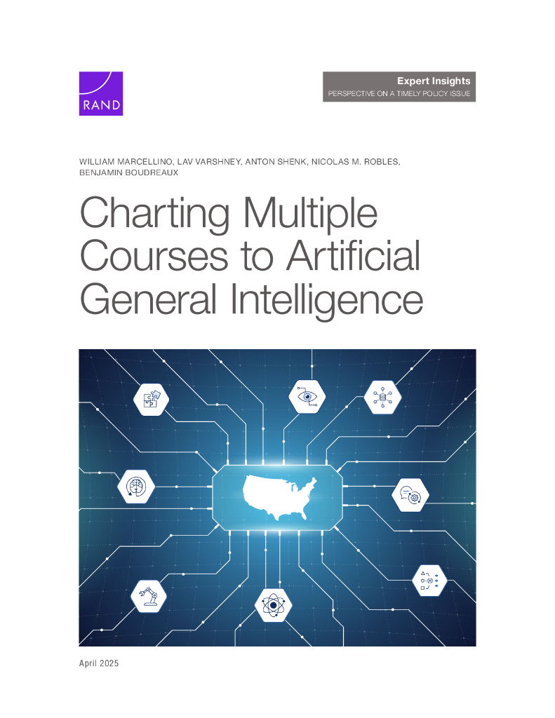 Rand兰德：2025年绘制通往通用<em>人工智能</em>的多条路径报告（英文版） 海报