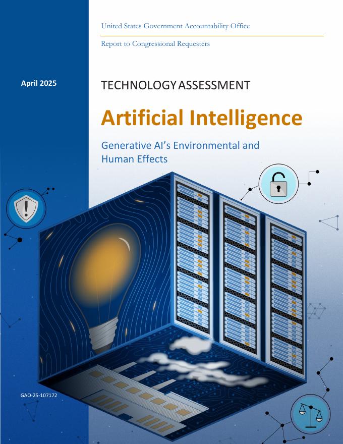 美国政府问责局（GAO）：2025年生成式<em>人工智能</em>的环境与人类影响研究报告（英文版） 海报