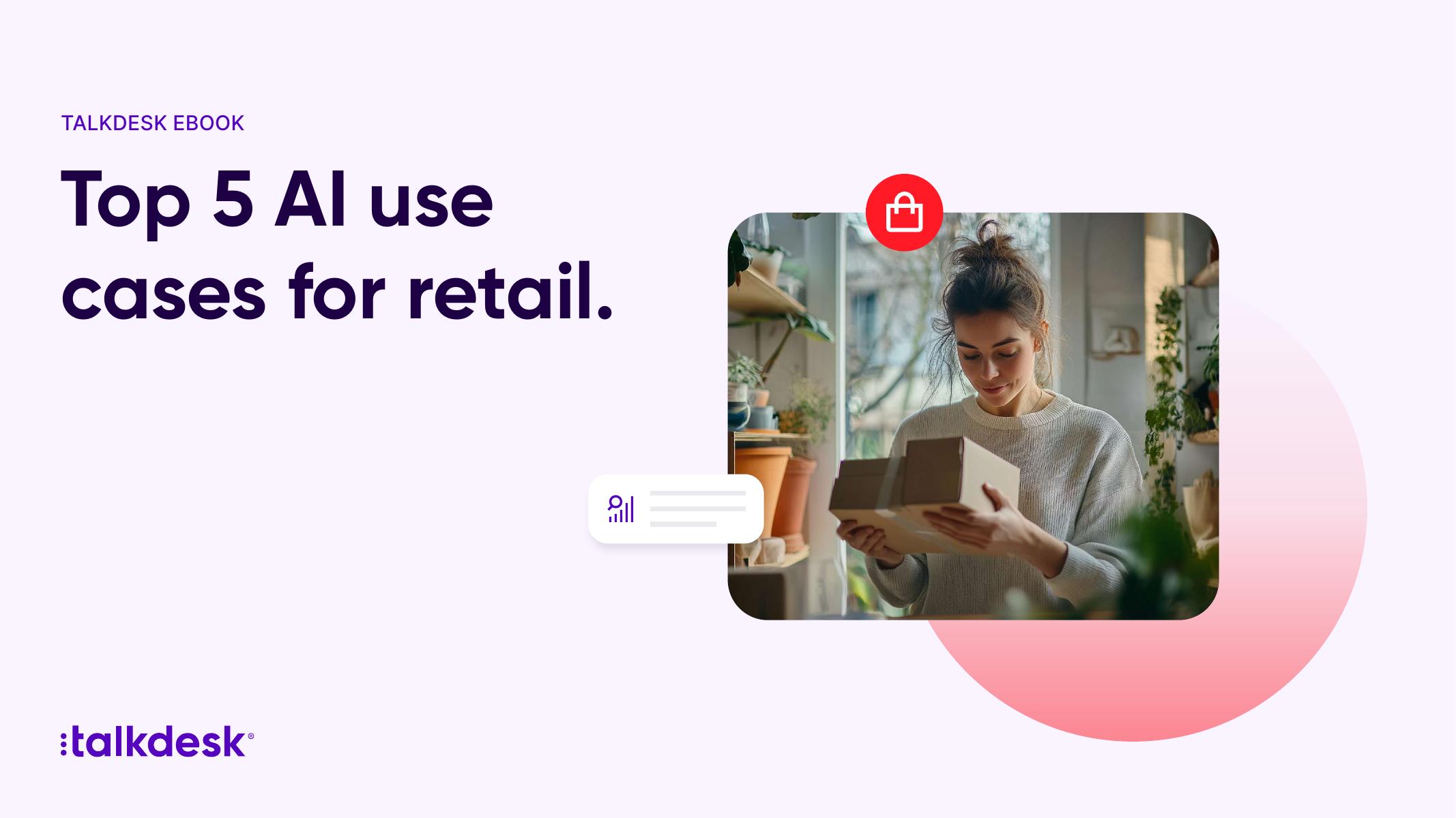 Talkdesk：2025年<em>人工智能</em>在零售行业的五大核心用例研究报告（英文版） 海报